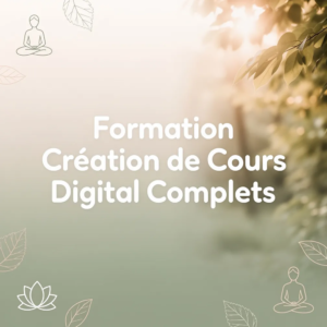 Formation Création de Cours Digital Complets